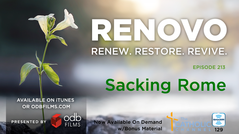 Renovo Episode 213: Sacking Rome