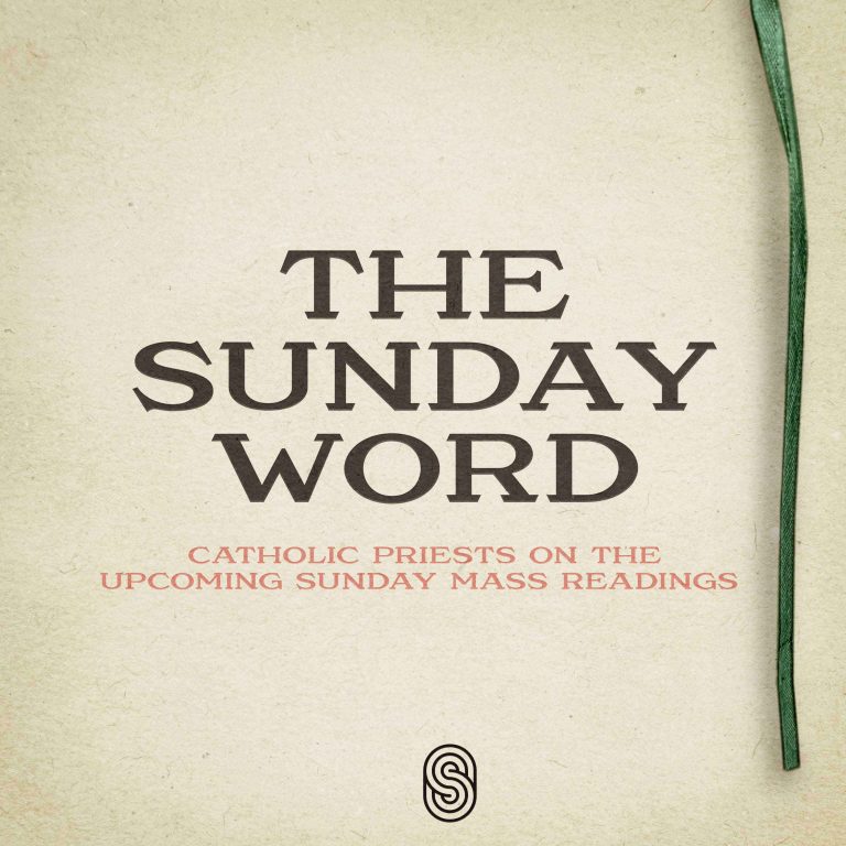The Sunday Word – Catholic Priests on the Upcoming Sunday Mass Readings