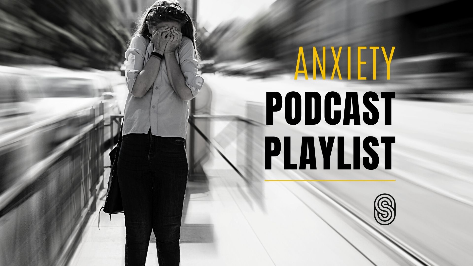 Anxiety Podcasts - Spoke Street